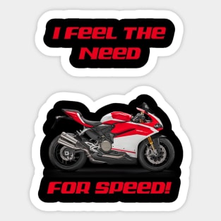 I FEEL THE NEED - FOR SPEED! Sticker